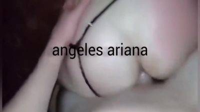 Big Dicks - Unpublished. Beginnings Of Angeles Ariana. You Find My Video Of 2019. Back Then, Her Ass Ate 5 Min - upornia.com - Brazil