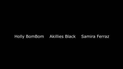 Holly Bombom - Samira Ferraz, Holly Bombom And Bom Bom - Best Adult Video Big Tits Greatest Will Enslaves Your Mind - upornia.com