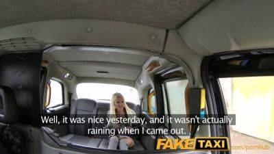 Naughty blonde with big tits gets pounded in fake taxi for a free ride - sexu.com - Britain